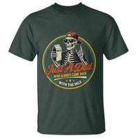 Just A Dad Who Always Came Back With The Milk T Shirt Funny Skeleton Father