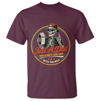 Just A Dad Who Always Came Back With The Milk T Shirt Funny Skeleton Father