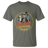 Just A Dad Who Always Came Back With The Milk T Shirt Funny Skeleton Father