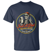 Just A Dad Who Always Came Back With The Milk T Shirt Funny Skeleton Father