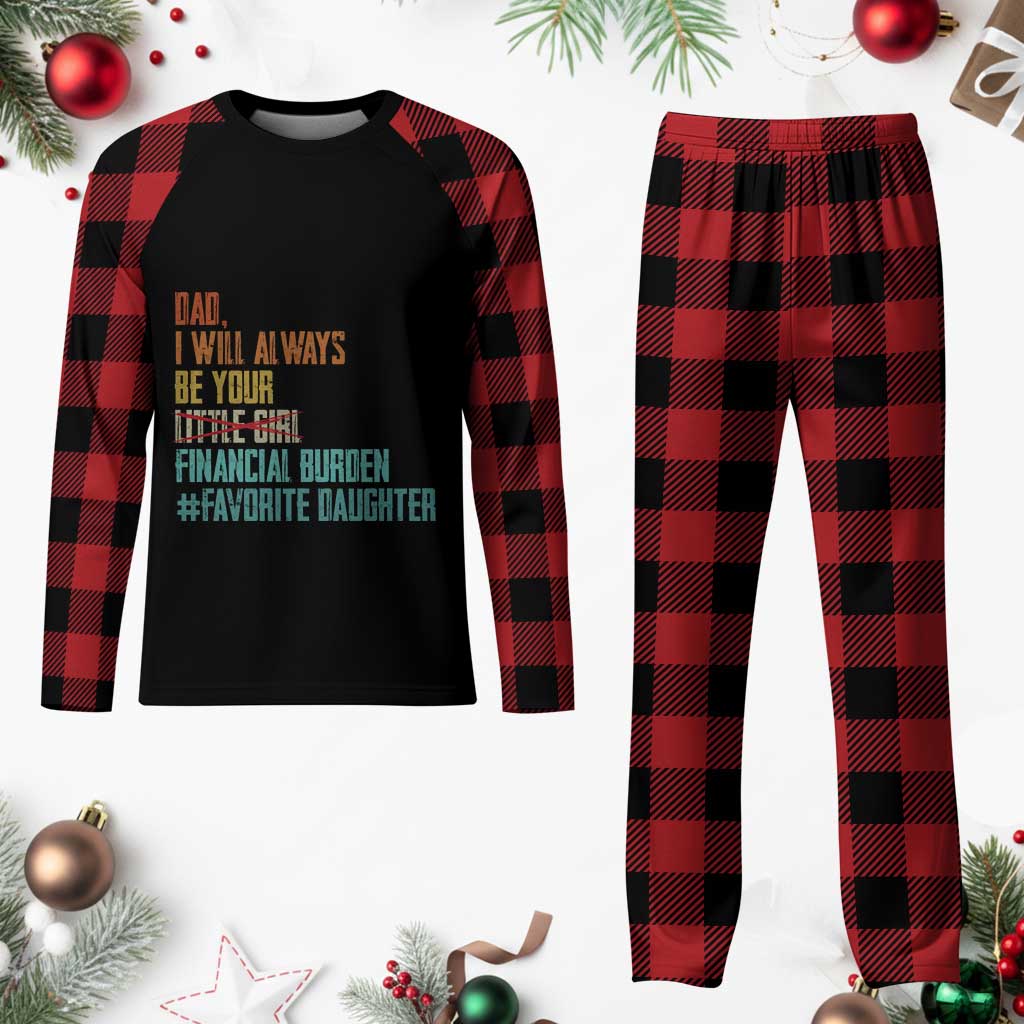 Dad I Will Always Be Your Financial Burden Plaid Pajama Set Funny Girl Dad