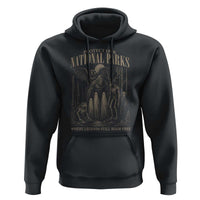 Protect Our National Parks Funny Cryptid Weirdcore Hoodie Where Legends Still Roam Free Bigfoot Monthman