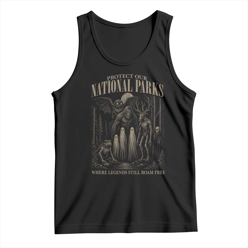 Protect Our National Parks Funny Cryptid Weirdcore Tank Top Where Legends Still Roam Free Bigfoot Monthman
