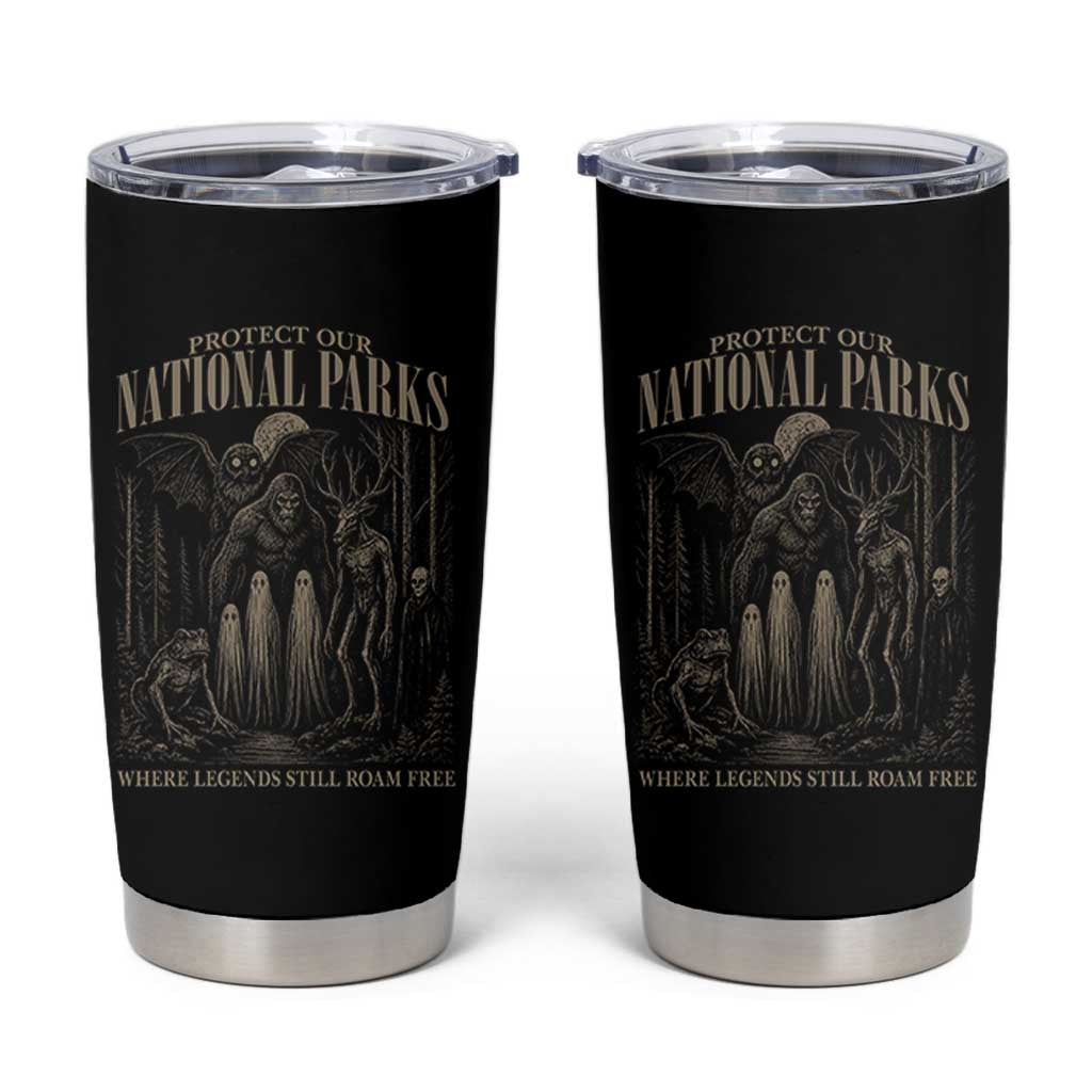 Protect Our National Parks Funny Cryptid Weirdcore Tumbler Cup Where Legends Still Roam Free Bigfoot Monthman