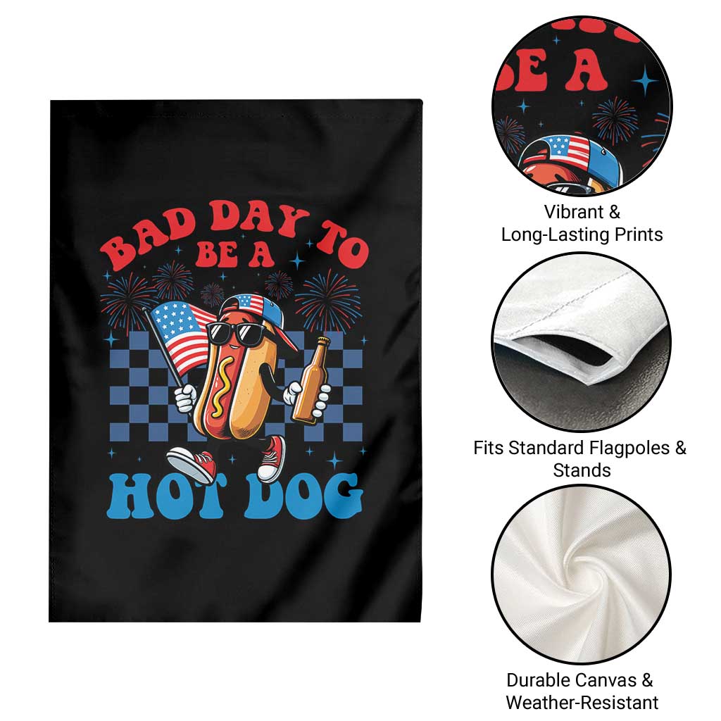 Bad Day To Be A Hot Dog 4th of July Garden Flag Funny BBQ Grilling