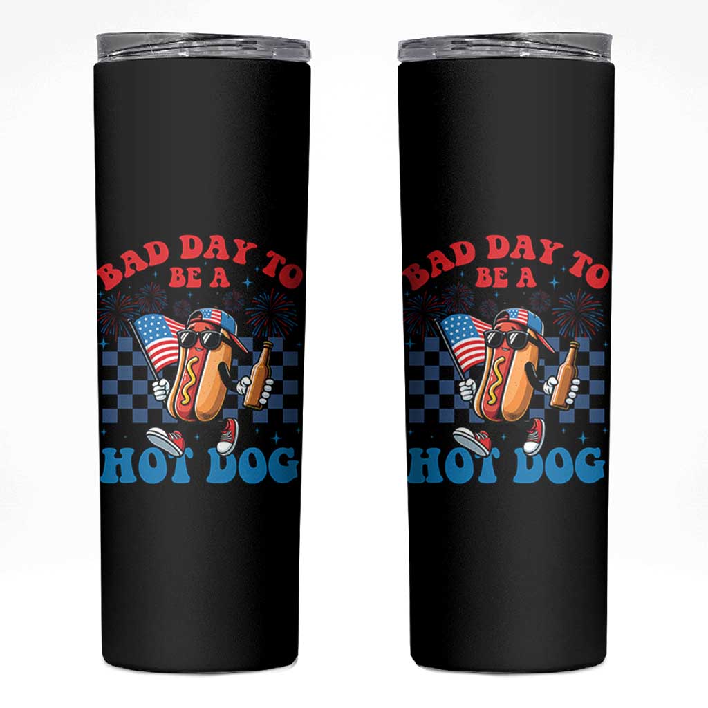 Bad Day To Be A Hot Dog 4th of July Skinny Tumbler Funny BBQ Grilling