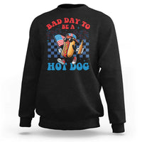 Bad Day To Be A Hot Dog 4th of July Sweatshirt Funny BBQ Grilling