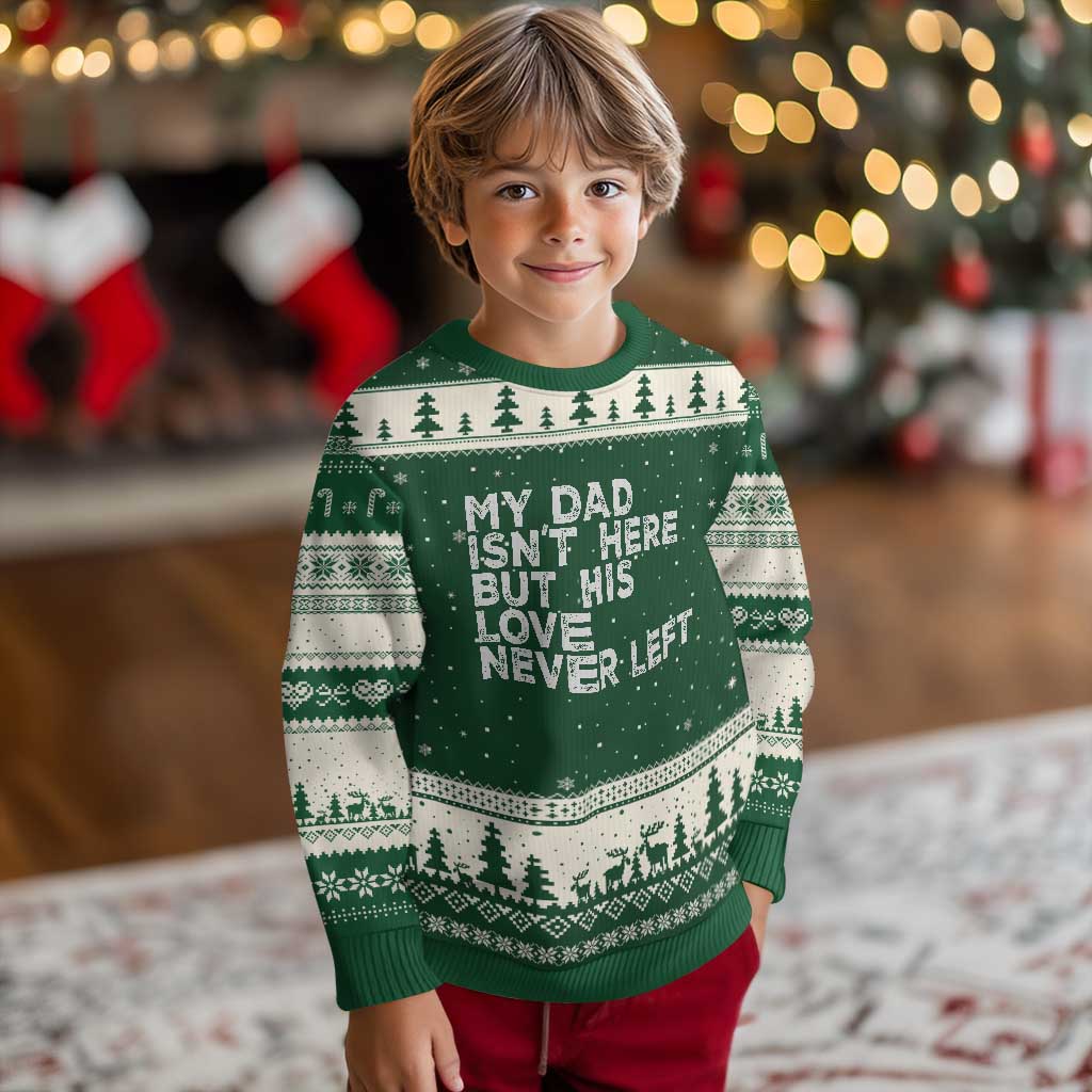 My Dad Isn't Here But His Love Never Left Memorial Father Ugly Christmas Sweater