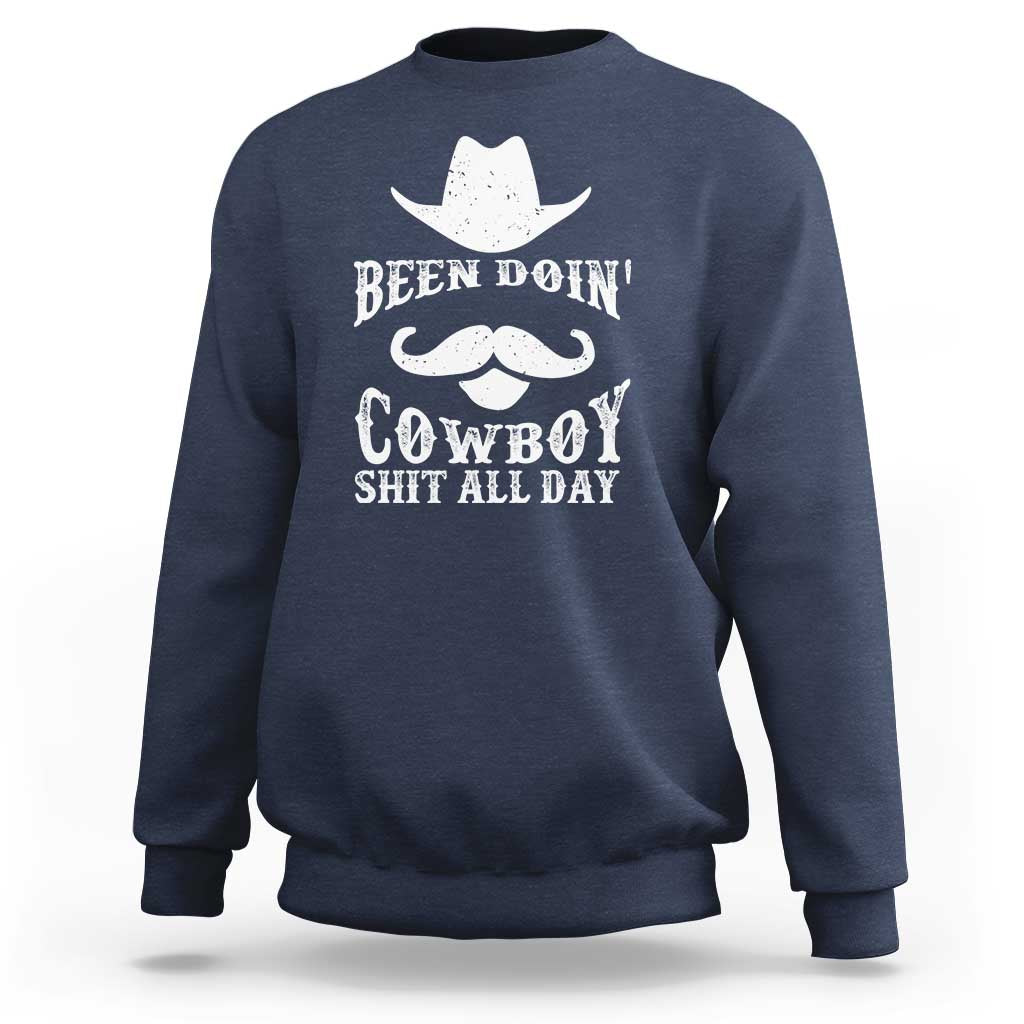 Funny Cowboy Sweatshirt Been Doin' Cowboy Shit Western Retro Hat - Wonder Print Shop