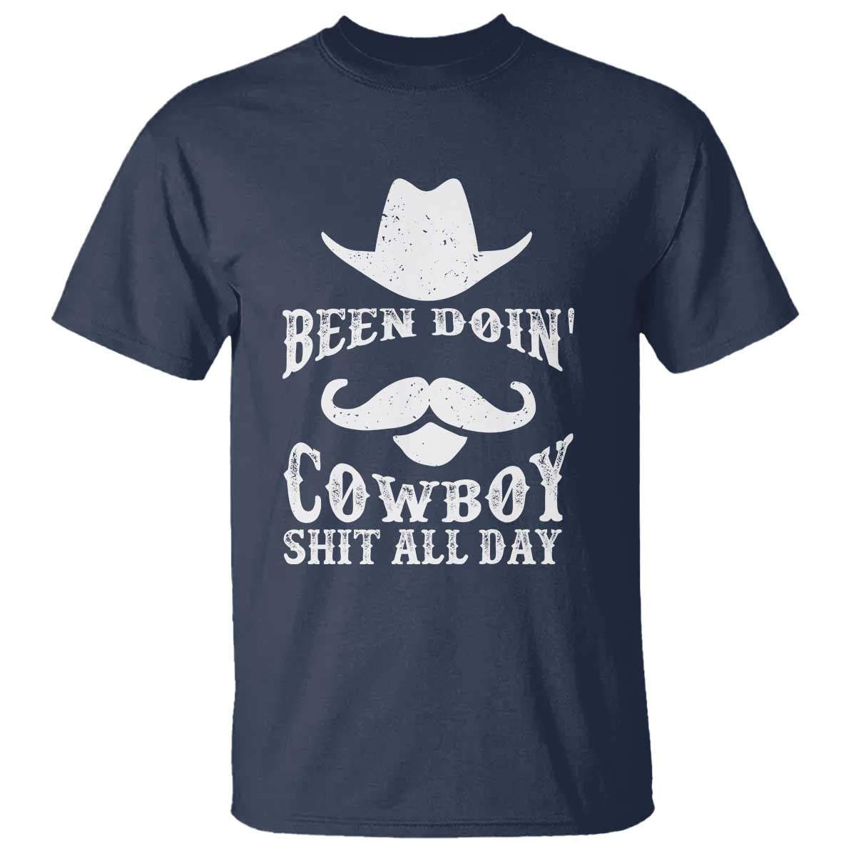 Funny Cowboy T Shirt Been Doin' Cowboy Shit Western Retro Hat - Wonder Print Shop