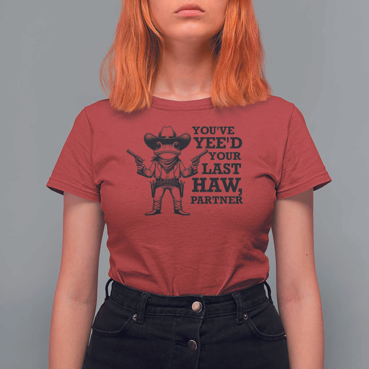 Funny Cowboy Frog T Shirt For Women Vintage You've Yee'd Your Last Haw Partner - Wonder Print Shop