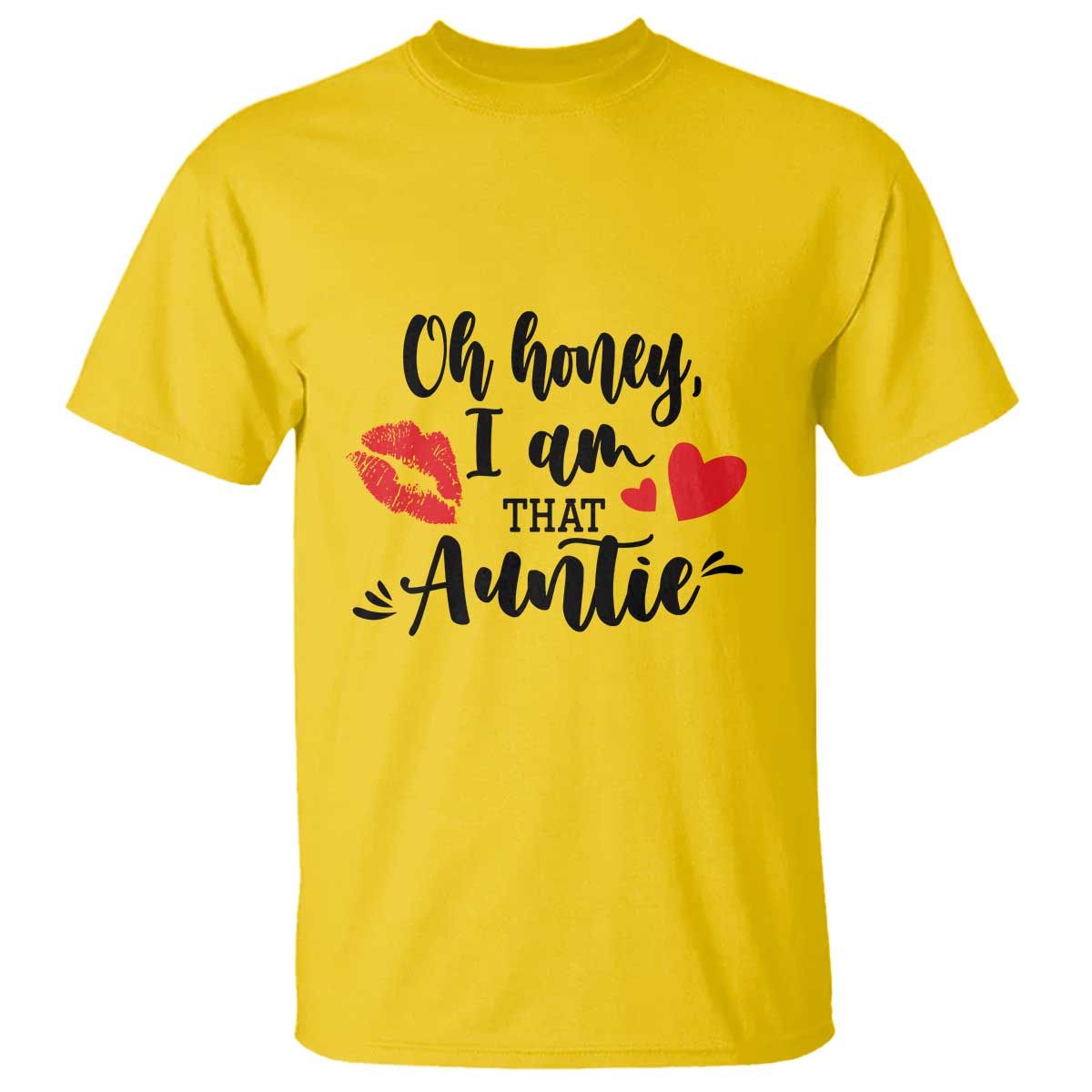 Aunt T Shirt Oh Honey I'm That Auntie Heart Lips - Wonder Print Shop