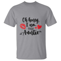 Aunt T Shirt Oh Honey I'm That Auntie Heart Lips - Wonder Print Shop