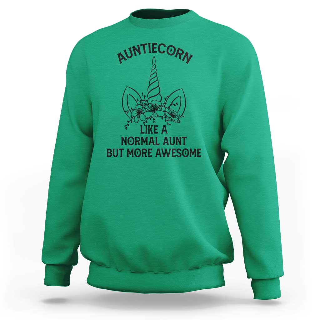 Aunt Unicorn Sweatshirt Aunticorn Like A Normal Aunt Only More Awesome - Wonder Print Shop