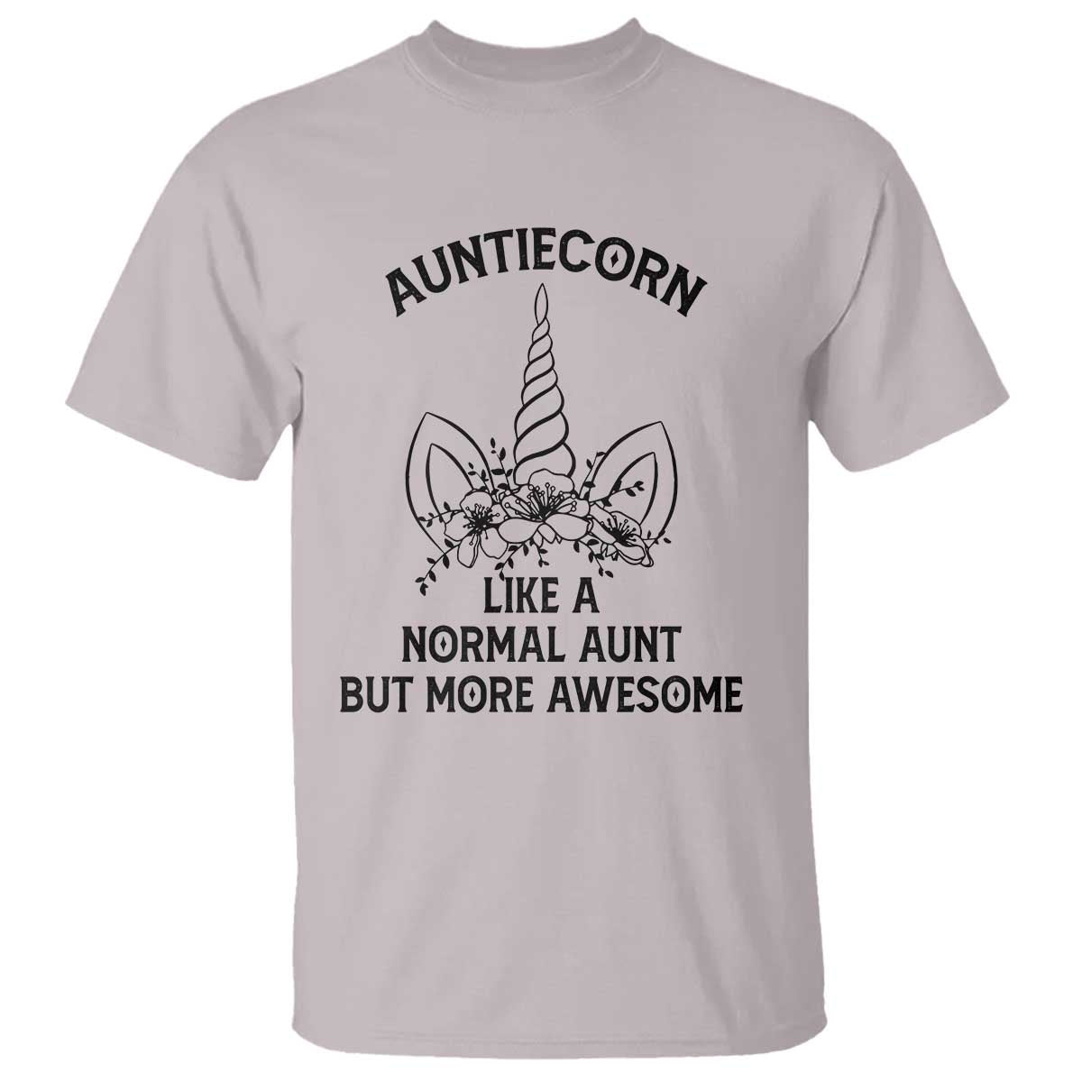 Aunt Unicorn T Shirt Aunticorn Like A Normal Aunt Only More Awesome - Wonder Print Shop