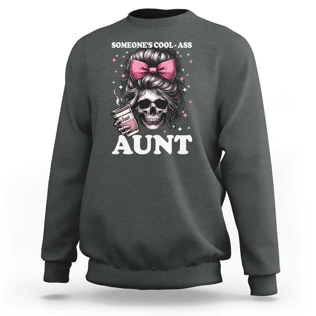 Funny Aunt Sweatshirt Someone's Cool Ass Auntie Skull Coffee - Wonder Print Shop