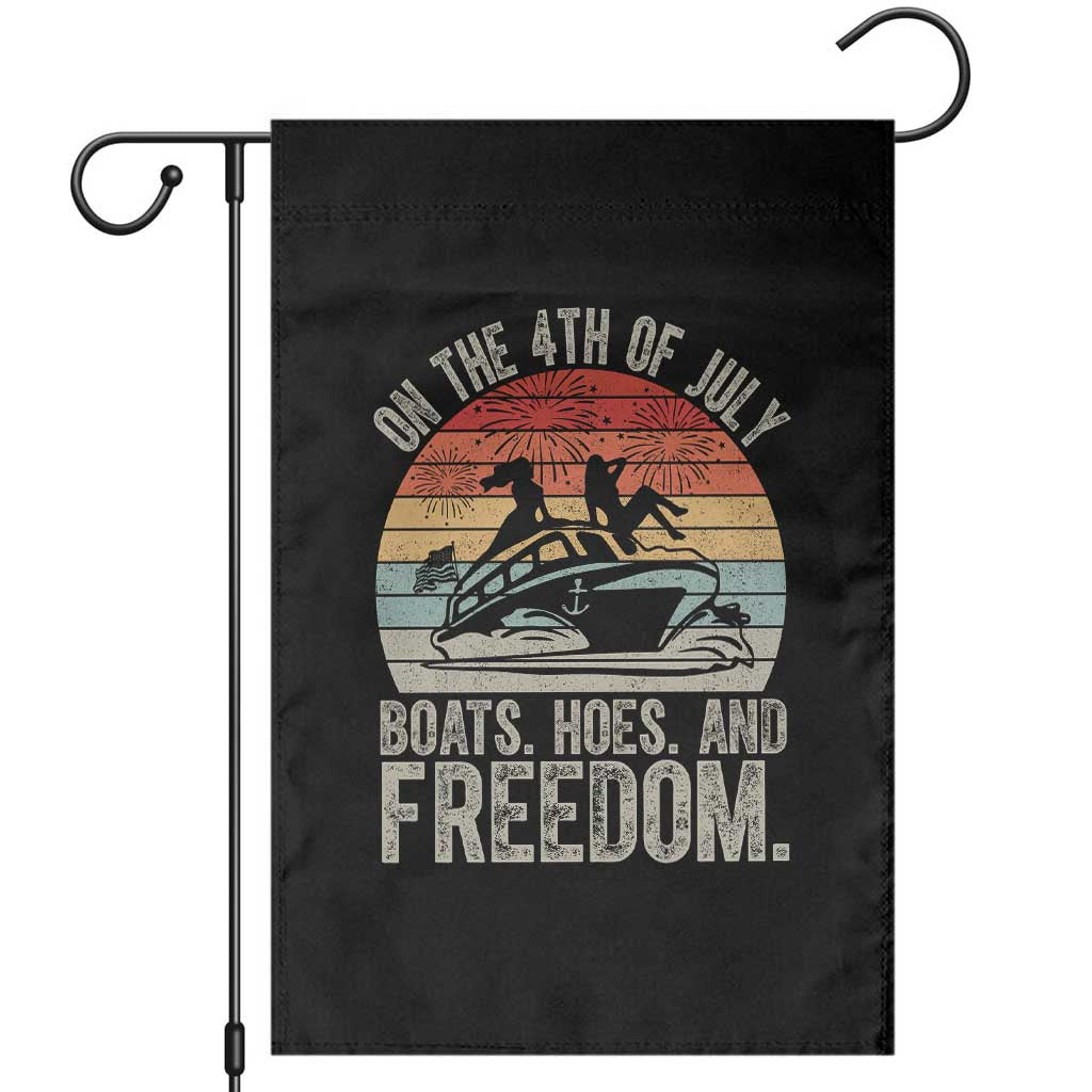Funny On The 4th Of July Boats Hoes And Freedom Garden Flag - Wonder Print Shop