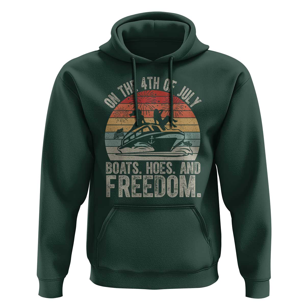 Funny On The 4th Of July Boats Hoes And Freedom Hoodie - Wonder Print Shop