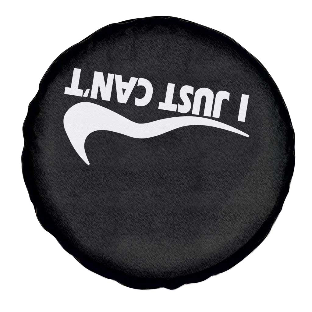 Funny I Just Cant Spare Tire Cover Sarcastic Motivation Con Baffo - Wonder Print Shop
