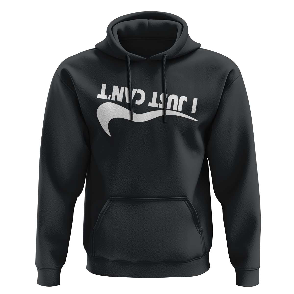 Funny I Just Cant Hoodie Sarcastic Motivation Con Baffo - Wonder Print Shop
