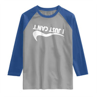 Funny I Just Cant Raglan Shirt Sarcastic Motivation Con Baffo - Wonder Print Shop