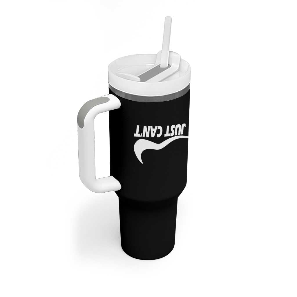 Funny I Just Cant Tumbler With Handle Sarcastic Motivation Con Baffo - Wonder Print Shop