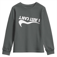 Funny I Just Cant Youth Sweatshirt Sarcastic Motivation Con Baffo - Wonder Print Shop