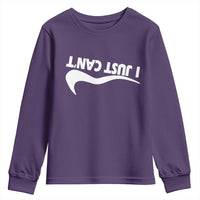 Funny I Just Cant Youth Sweatshirt Sarcastic Motivation Con Baffo - Wonder Print Shop