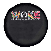 Woke It's Not The Insult You Think It Is Spare Tire Cover Feminist Social Justice - Wonder Print Shop