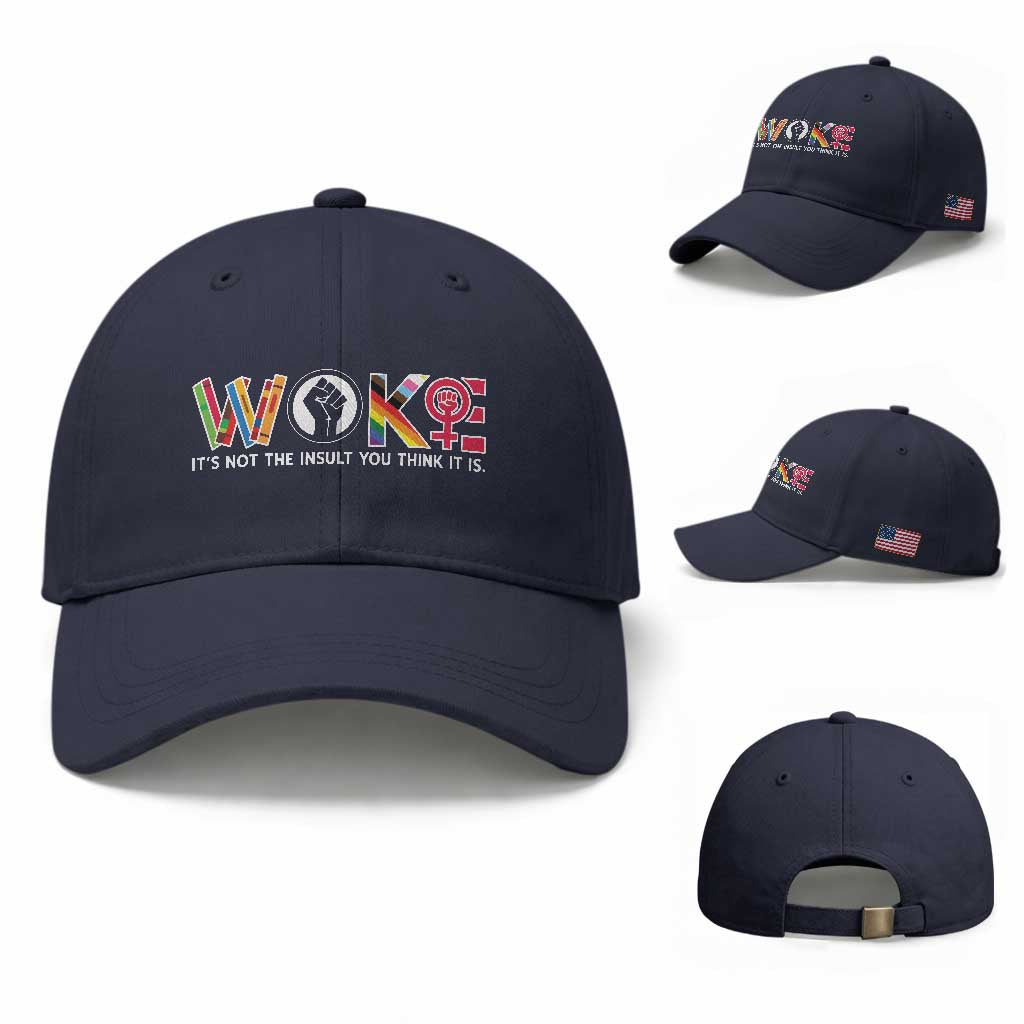 Woke It's Not The Insult You Think It Is Baseball Cap Feminist Social Justice