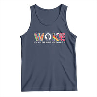 Woke It's Not The Insult You Think It Is Tank Top Feminist Social Justice - Wonder Print Shop