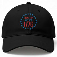 Funny Dump Him Like It's 1776 Baseball Cap Stars Political Sattire