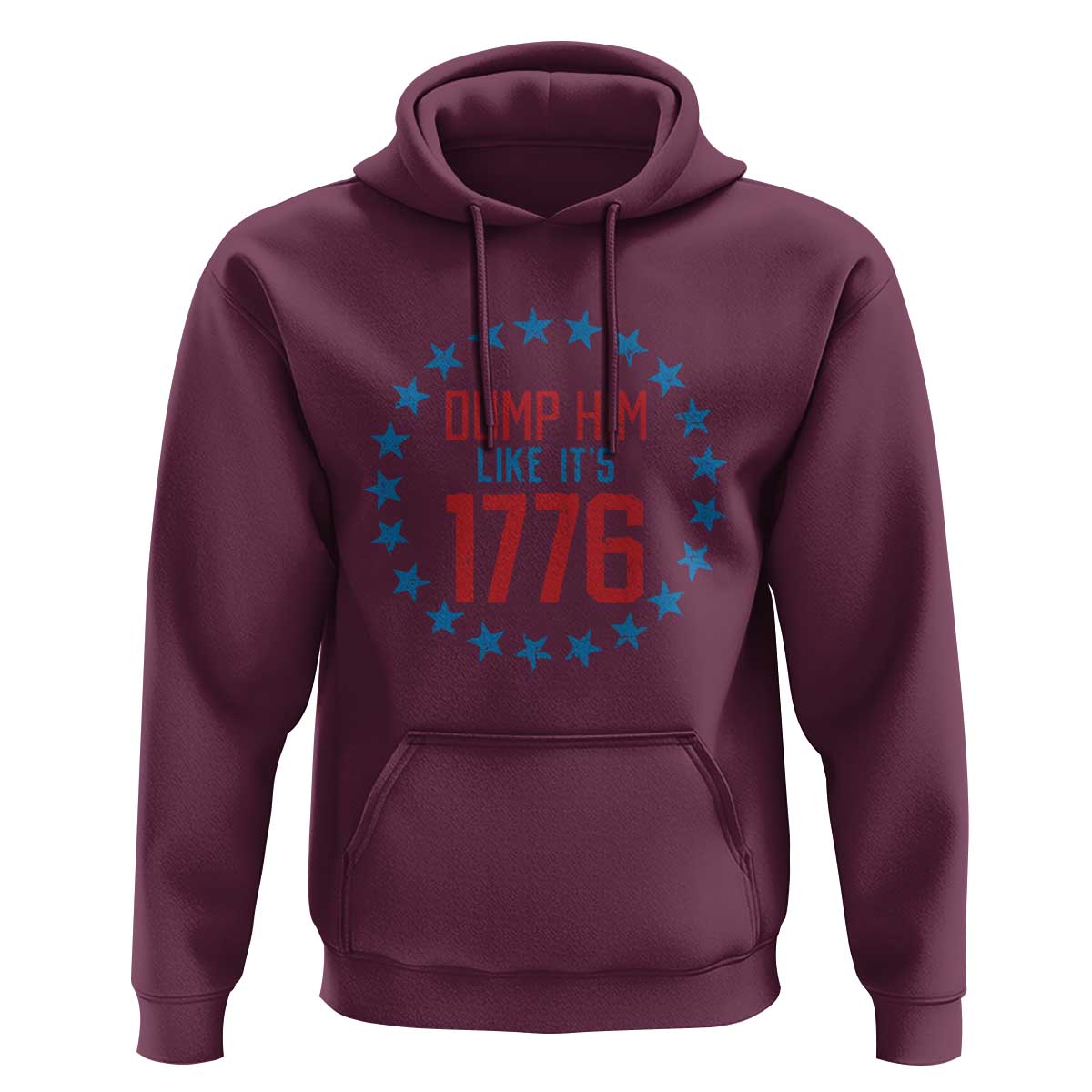 Funny Dump Him Like It's 1776 Hoodie Stars Political Sattire - Wonder Print Shop