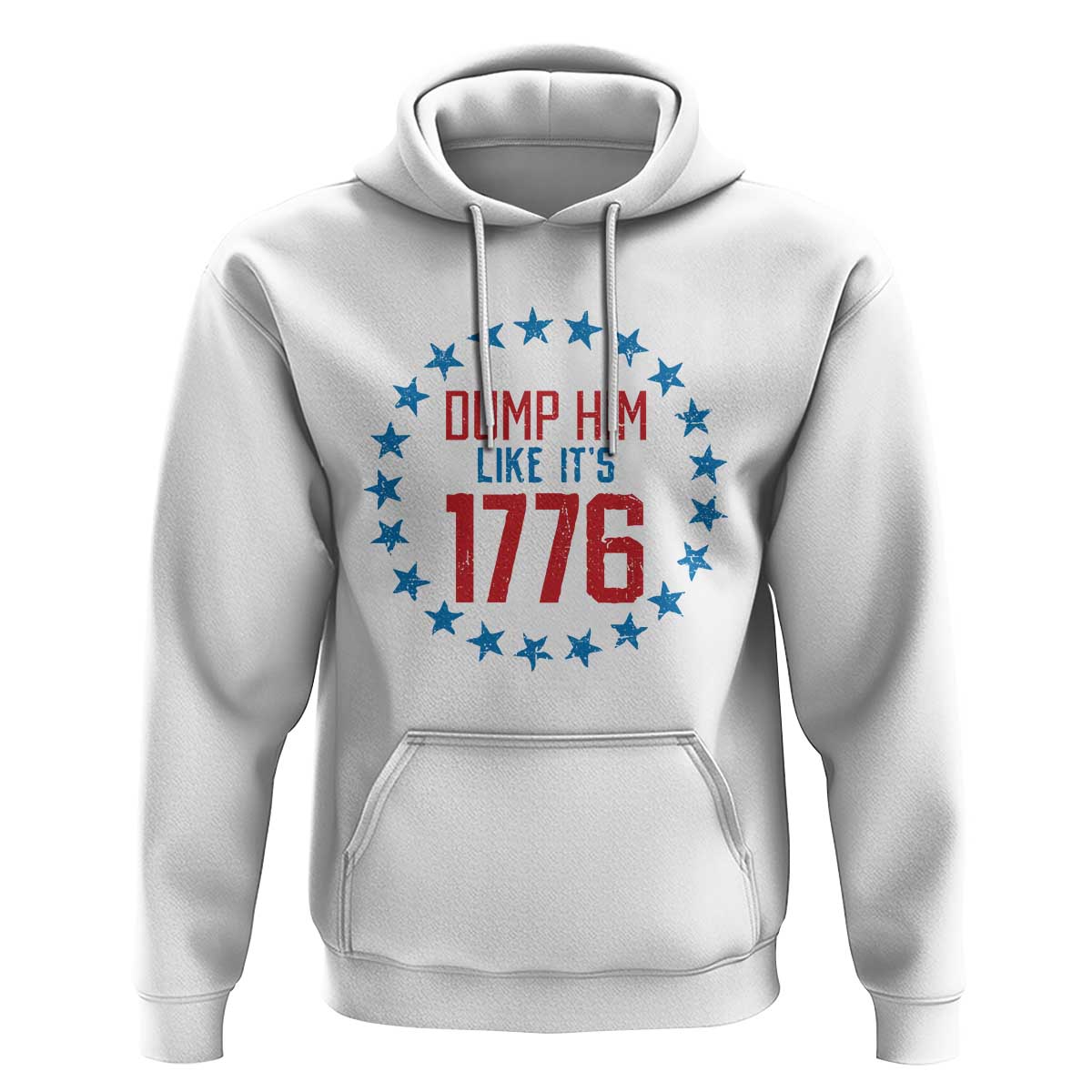 Funny Dump Him Like It's 1776 Hoodie Stars Political Sattire - Wonder Print Shop