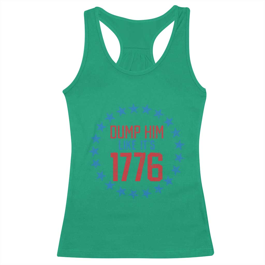 Funny Dump Him Like It's 1776 Racerback Tank Top Stars Political Sattire - Wonder Print Shop