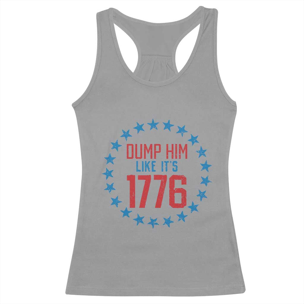 Funny Dump Him Like It's 1776 Racerback Tank Top Stars Political Sattire - Wonder Print Shop