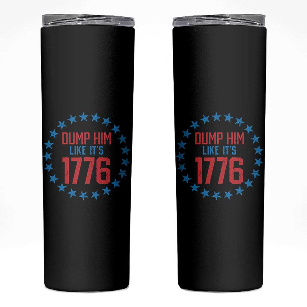 Funny Dump Him Like It's 1776 Skinny Tumbler Stars Political Sattire - Wonder Print Shop
