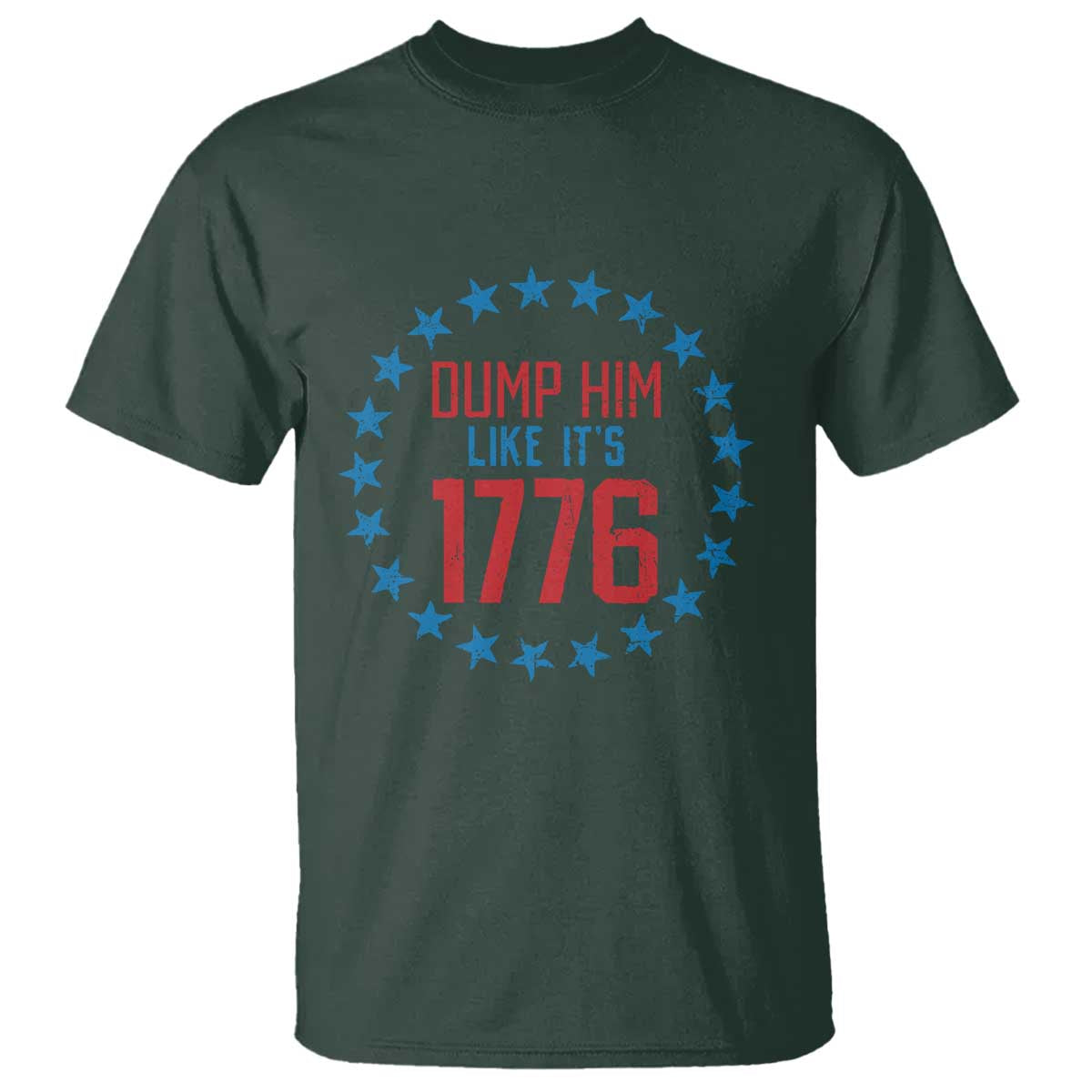 Funny Dump Him Like It's 1776 T Shirt Stars Political Sattire - Wonder Print Shop