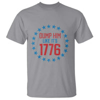 Funny Dump Him Like It's 1776 T Shirt Stars Political Sattire - Wonder Print Shop