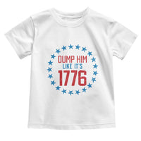 Funny Dump Him Like It's 1776 Toddler T Shirt Stars Political Sattire - Wonder Print Shop