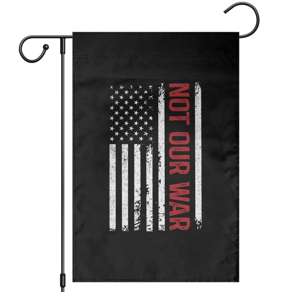 Not Our War Vintage American Flag Garden Flag Pacifists Peace - Wonder Print Shop