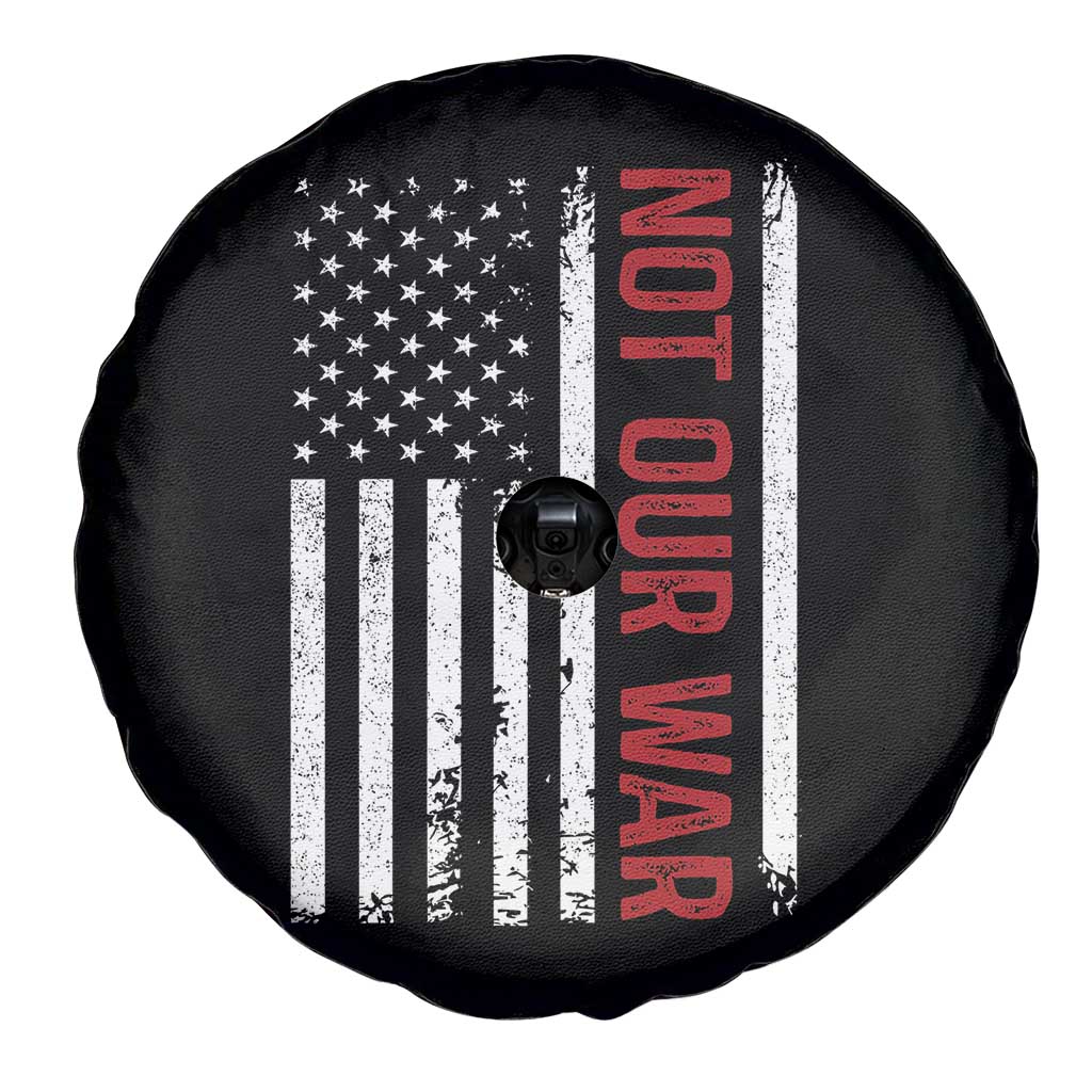 Not Our War Vintage American Flag Spare Tire Cover Pacifists Peace - Wonder Print Shop