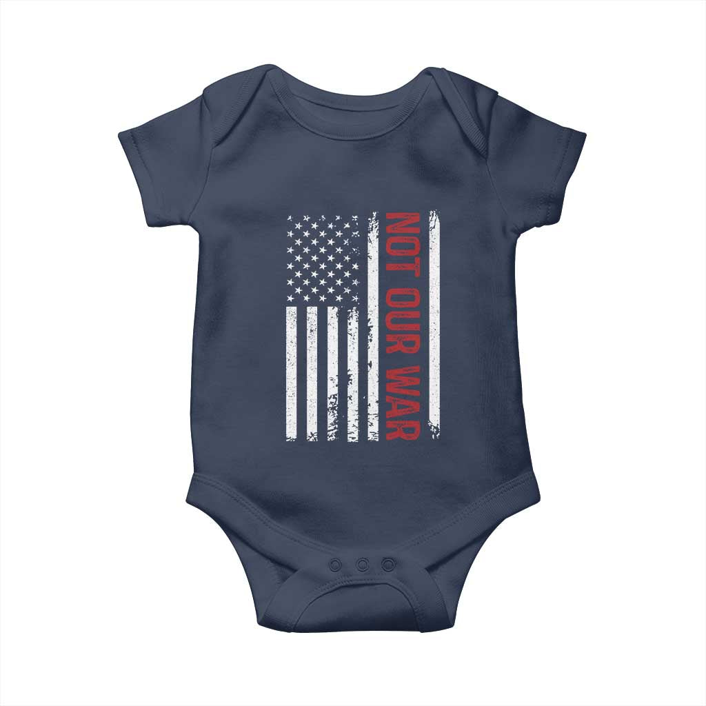 Not Our War Vintage American Flag Baby Onesie Pacifists Peace - Wonder Print Shop