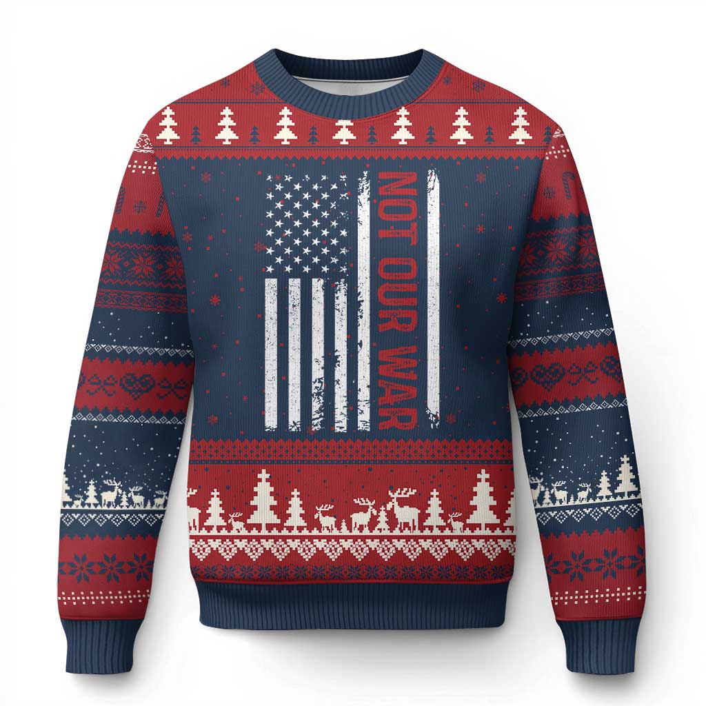 Not Our War Vintage American Flag Ugly Christmas Sweater Pacifists Peace - Wonder Print Shop