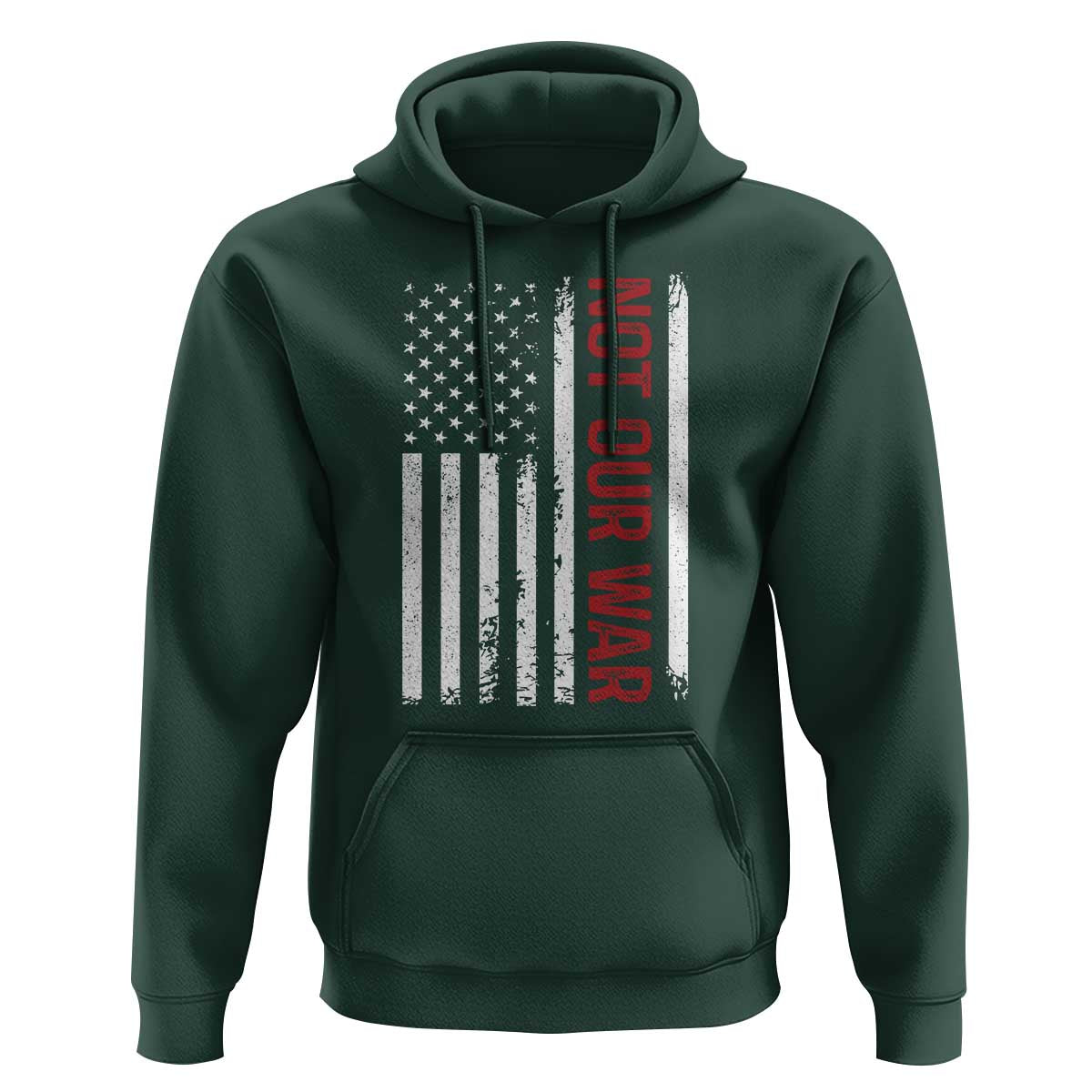 Not Our War Vintage American Flag Hoodie Pacifists Peace - Wonder Print Shop