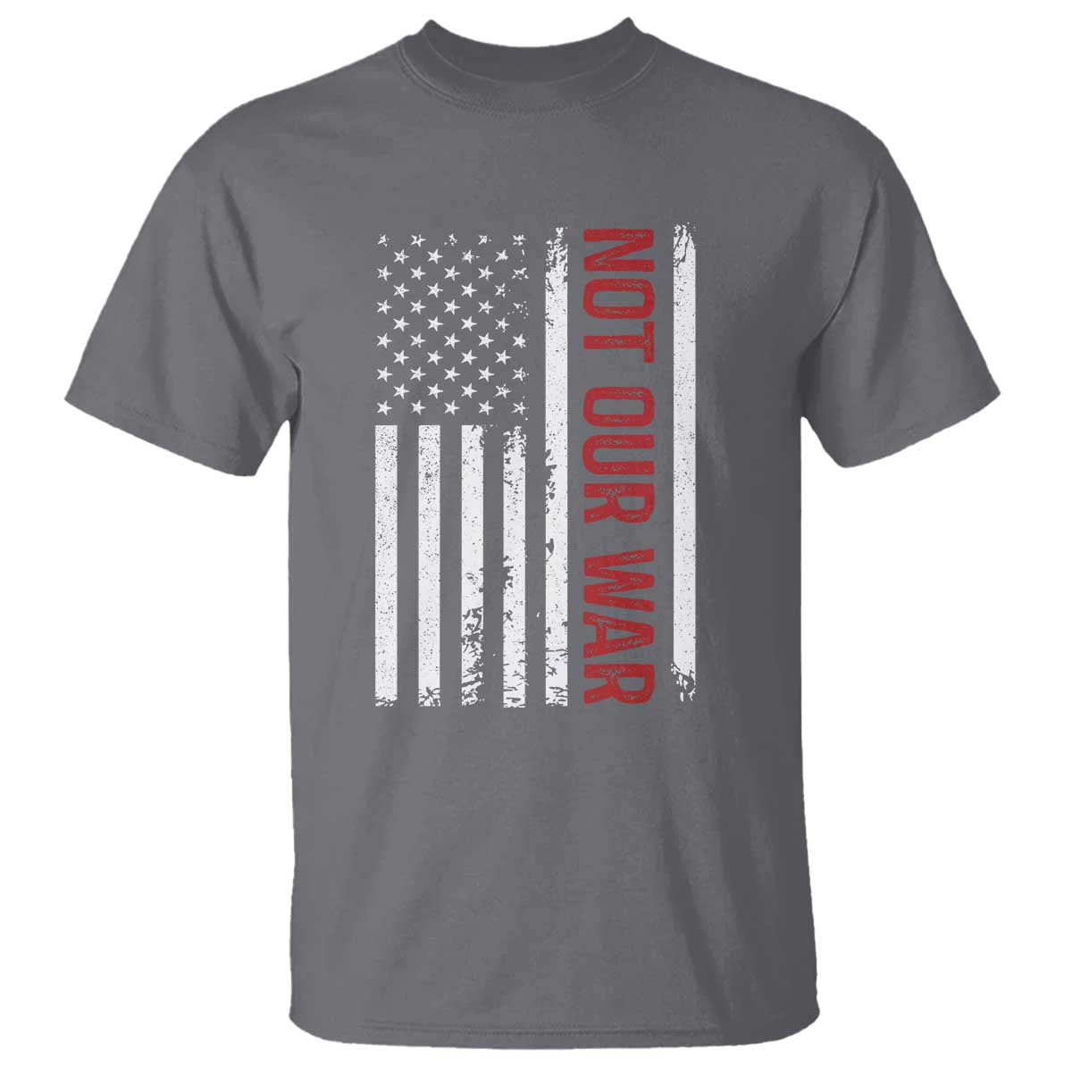 Not Our War Vintage American Flag T Shirt Pacifists Peace - Wonder Print Shop