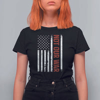 Not Our War Vintage American Flag T Shirt For Women Pacifists Peace - Wonder Print Shop