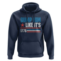 Funny Dump Him Like It's 1776 Hoodie Star And Stripes - Wonder Print Shop