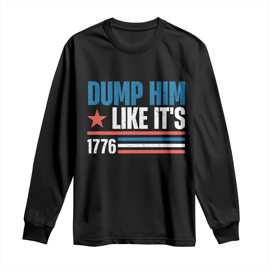Funny Dump Him Like It's 1776 Long Sleeve Shirt Star And Stripes - Wonder Print Shop