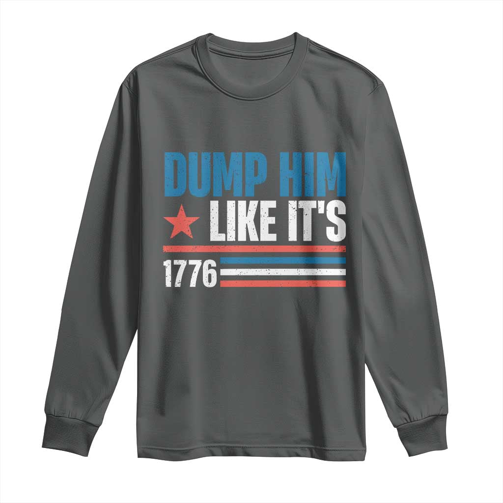 Funny Dump Him Like It's 1776 Long Sleeve Shirt Star And Stripes - Wonder Print Shop